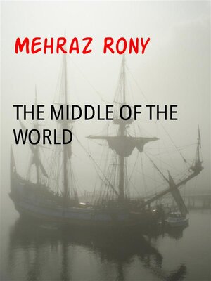 cover image of THE MIDDLE OF THE WORLD